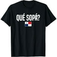 thumbnail image 1 of Que Sopa Panamanian Slang Panama Flag T-Shirt, 1 of 4