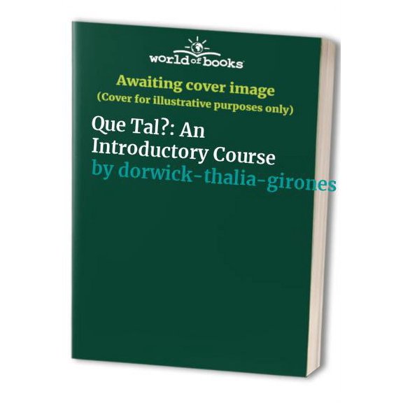 Pre-Owned Que Tal? : An Introductory Course (Hardcover) 9780070179561