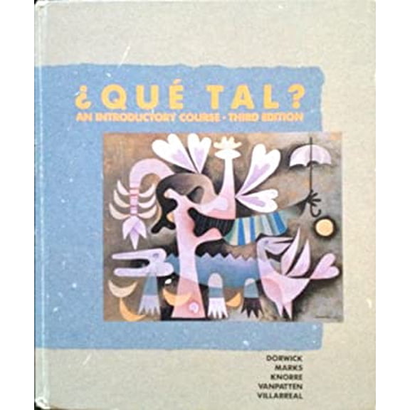 Pre-Owned Que Tal? : An Introductory Course (Hardcover) 9780075574194