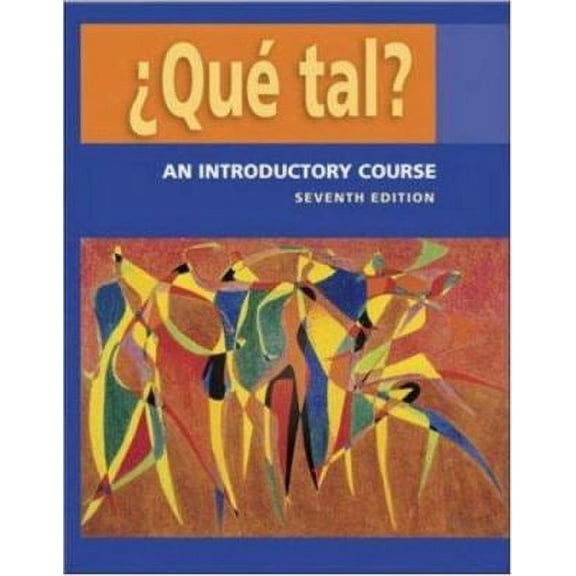Pre-Owned Que Tal?: An Introductory Course Student Edition with Bind-In Olc Passcode Card (Hardcover) 0073209422 9780073209425