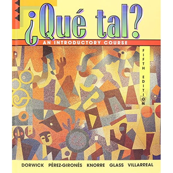 Pre-Owned Que Tal? : An Introductory Course