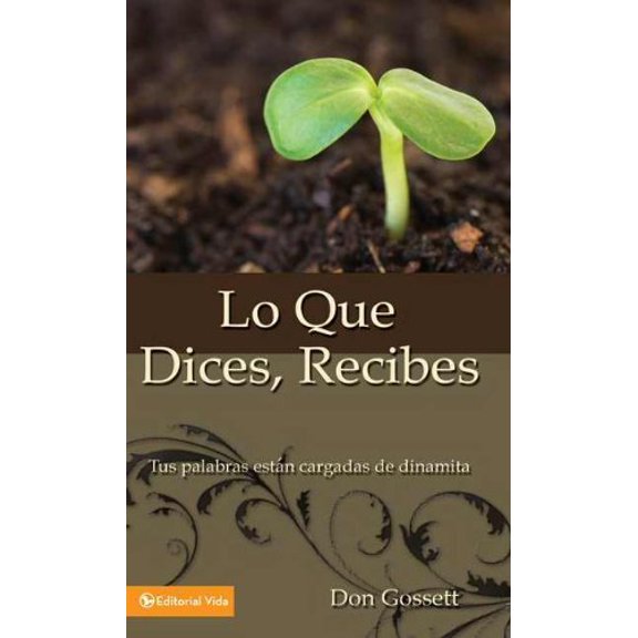 Que dices, Recibes, Lo