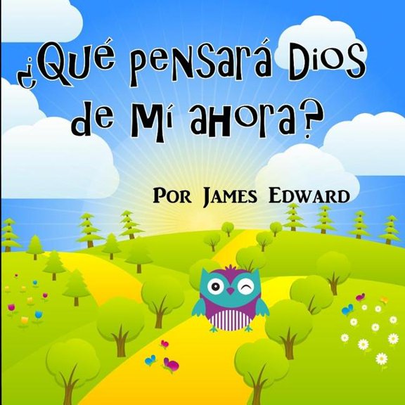 Que pensara Dios de mi ahora? (Paperback)