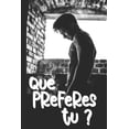 thumbnail image 1 of Que préfères tu ? Jeu de question pour couple: Cadeau original Homme ou Femme pour la Saint Valentin entre amoureux et à, (Paperback), 1 of 1