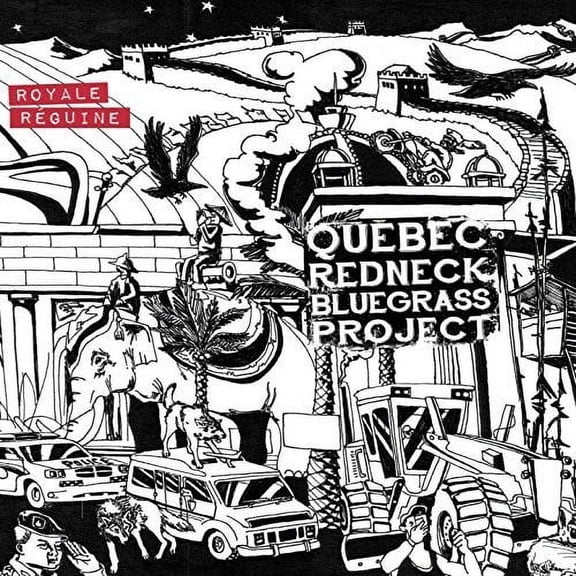 Quebc Redneck Bluegrass Project - Reguine Royale - CD