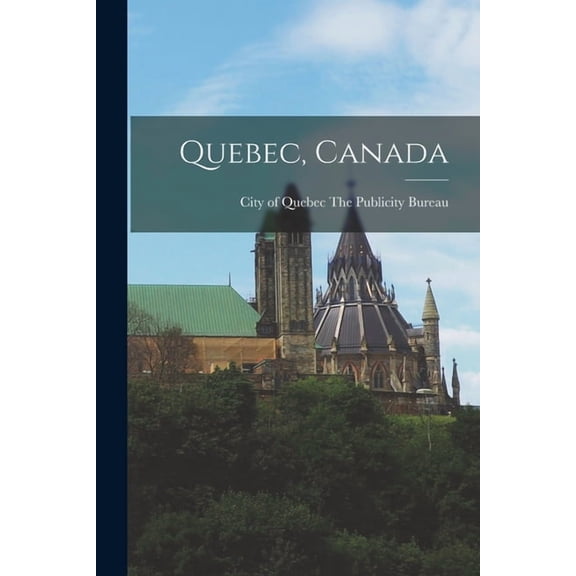 Quebec, Canada, (Paperback)