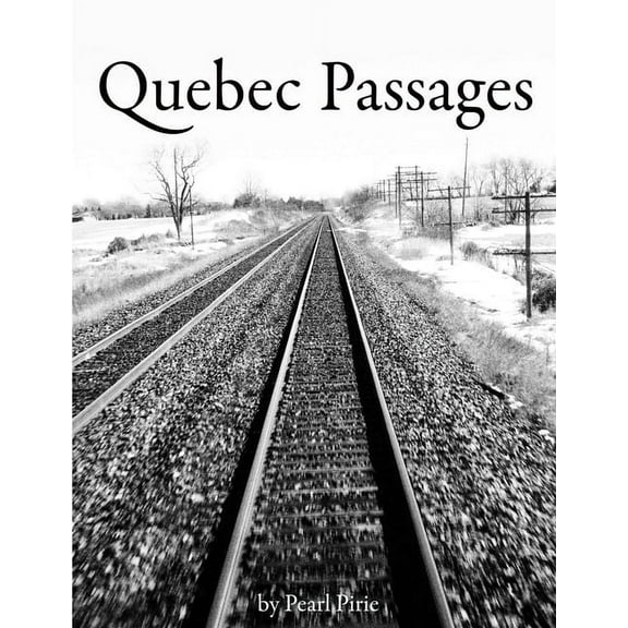 Quebec Passages, (Paperback)