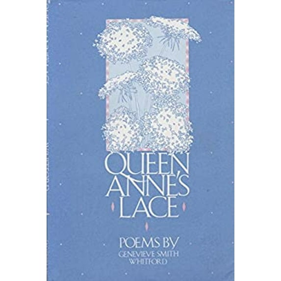 Pre-Owned Queen Anne's Lace: Poems (Hardcover) 0026271907 9780026271905