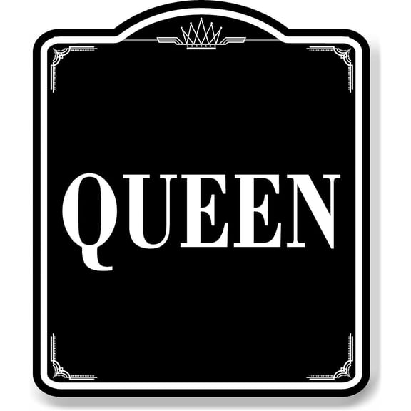 Queen BLACK Aluminum Composite Sign, 20"x24"