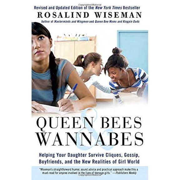 Pre-Owned Queen Bees and Wannabes: Helping Your Daughter Survive Cliques, Gossip, Boyfriends, and the New Realities of Girl World (Paperback) 0307454444 9780307454447