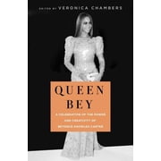 Queen Bey A Celebration of the Power and Creativity of Beyonc  Knowles-Carter Hardcover