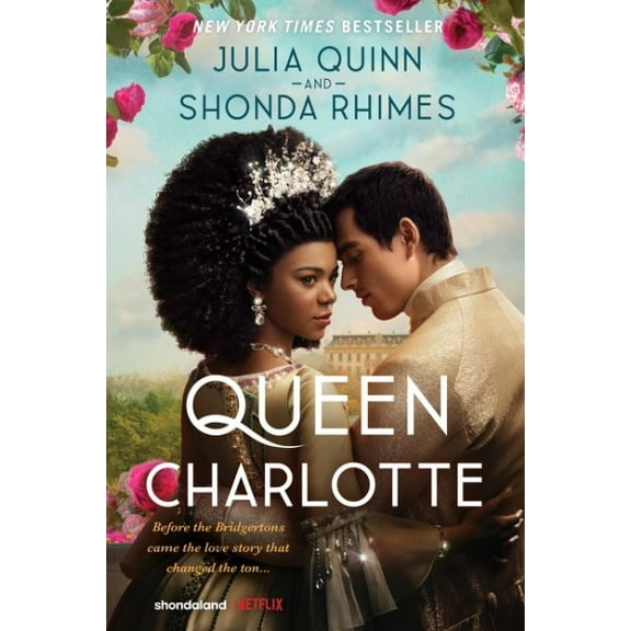 Pre-Owned Queen Charlotte: Before Bridgerton Came an Epic Love Story Paperback