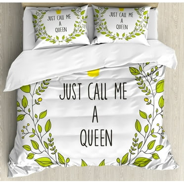 Queen Duvet Cover Set, Wreath Branches with Lettering Just Call Me Queen Little Crown, Decorative 3 Piece Bedding Set with 2 Pillow Shams, Calking Size, Grey Apple Green, by Ambesonne