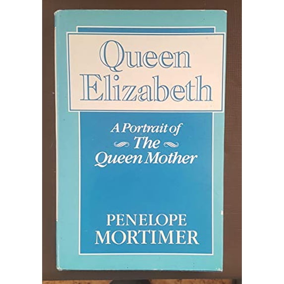 Pre-Owned Queen Elizabeth : A Life of the Queen Mother (Hardcover) 9780312659844