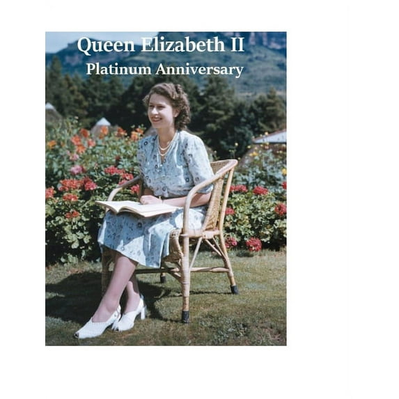 Queen Elizabeth II : Platinum Anniversary (Paperback)