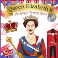 thumbnail image 1 of Pre-Owned Queen Elizabeth II: The Longest Reigning Queen - Queen Elizabeth II Children, Social Studies for Kids, England Studies for Kids, Biography Queen ... Kids Paperback, 1 of 1