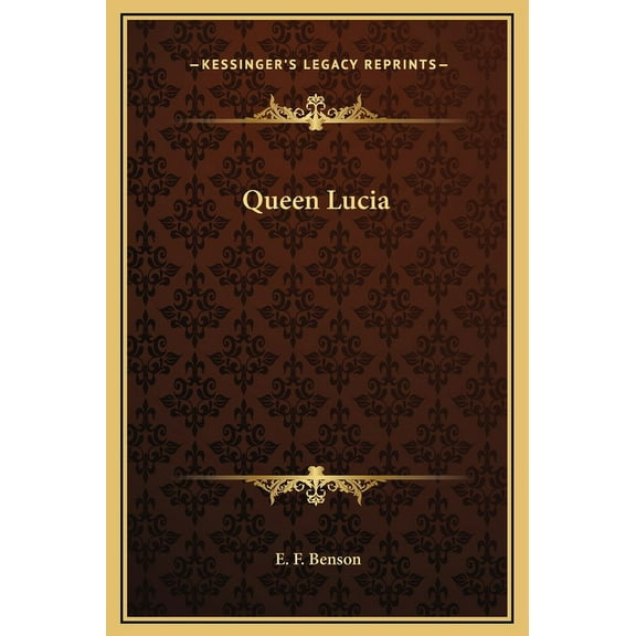 Queen Lucia (Hardcover)
