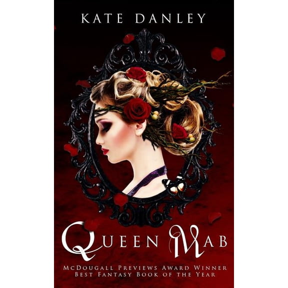 Queen Mab: A Tale Entwined with William Shakespeare's Romeo & Juliet, (Paperback)