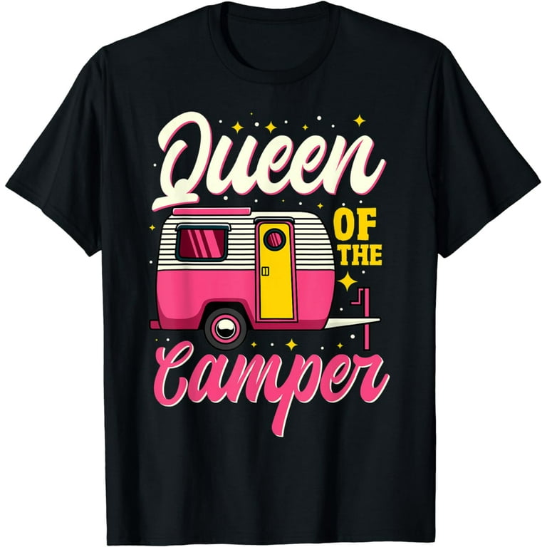 Queen Of The Camper T-Shirt - Funny Camping Rv Shirt Queen Of The Camper T-Shirt - Funny Camping Rv Shirt