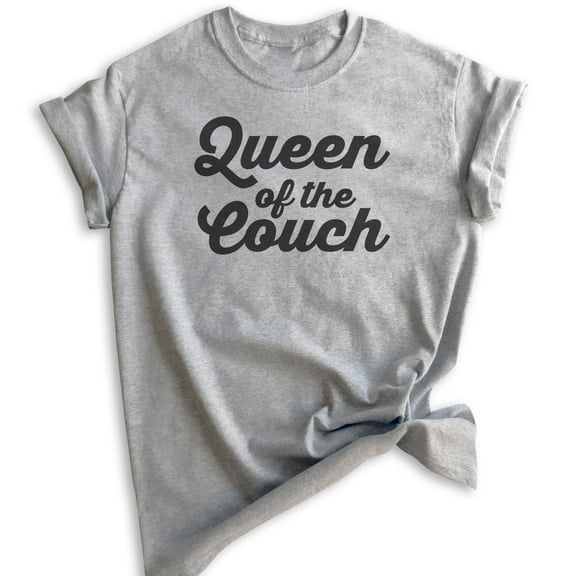 Queen Of The Couch T-shirt, Unisex Women's Shirt, Wife Shirt, Lazy Shirt, Couch Potato Shirt, Heather Gray, X-Large