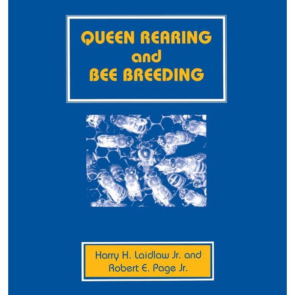 Queen Rearing and Bee Breeding (Paperback)