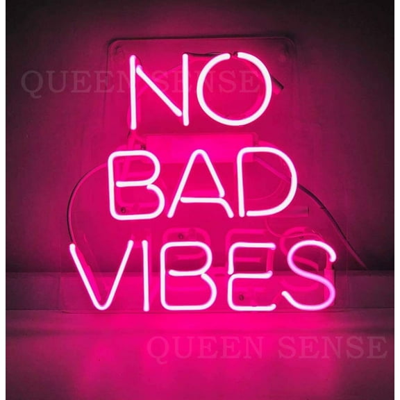 Queen Sense 14" No Bad Vibes Neon Sign Acrylic Man Cave Handmade Neon Light 114NBVA