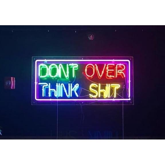 Queen Sense 20" Custom Dont Over Think Neon Sign Acrylic Man Cave Wall Decor Handmade Artwork Beer Pub Bar Party Gift Neon Light W120DOTSA