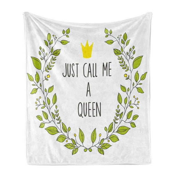 Queen Soft Flannel Fleece Throw Blanket, Wreath Branches with Lettering Just Call Me Queen Little Crown, Cozy Plush for Indoor and Outdoor Use, 50" x 70", Grey Apple Green, by Ambesonne