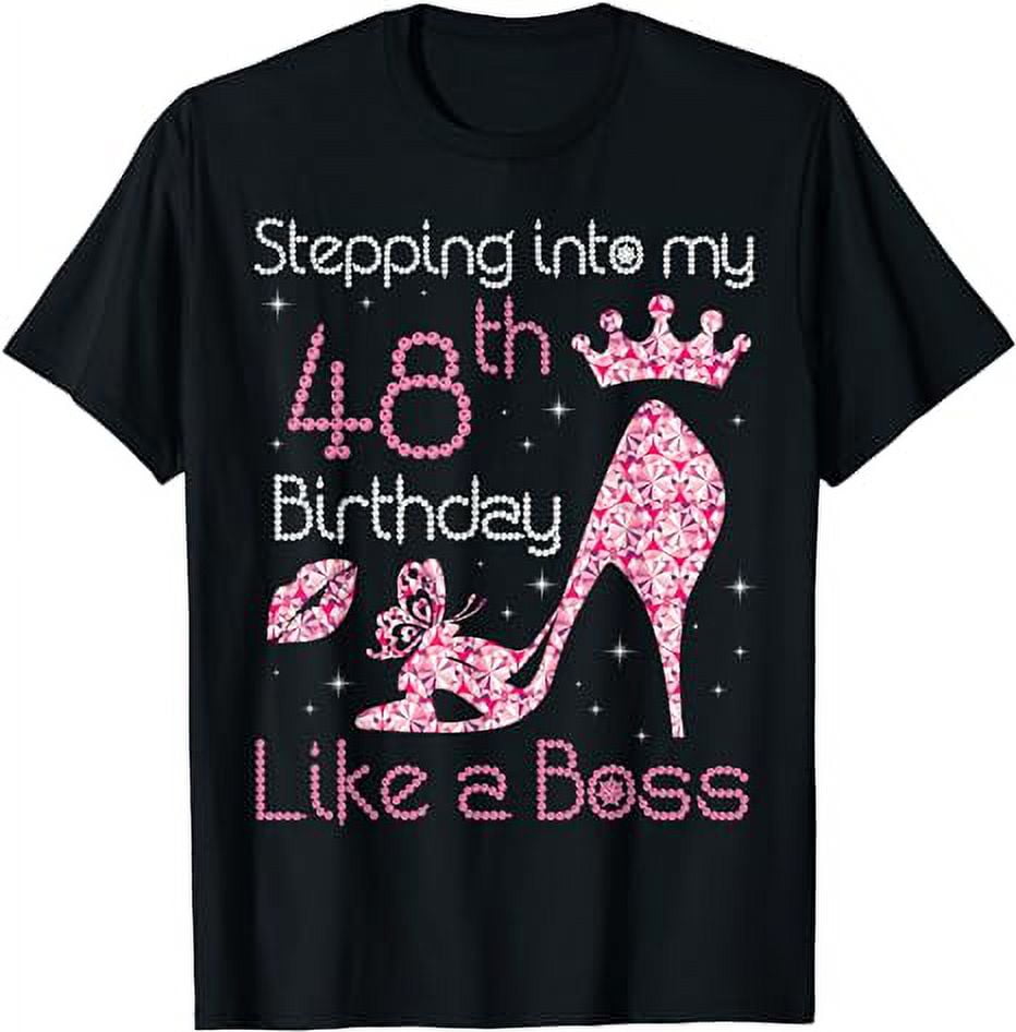 Queen Stepping Into My 48th Birthday Like A Boss Born 1972 T-Shirt ...