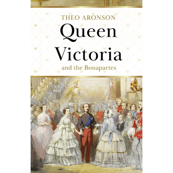 Queen Victoria and the Bonapartes, (Paperback)
