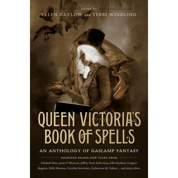 Pre-Owned Queen Victoria's Book of Spells: An Anthology of Gaslamp Fantasy