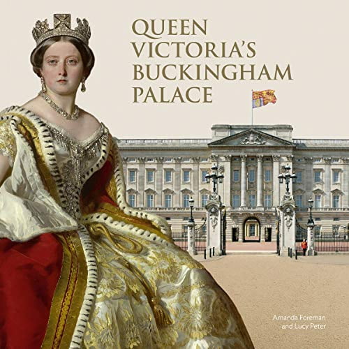 Pre-Owned Queen Victoria's Buckingham Palace (Hardcover) 1909741671 9781909741676