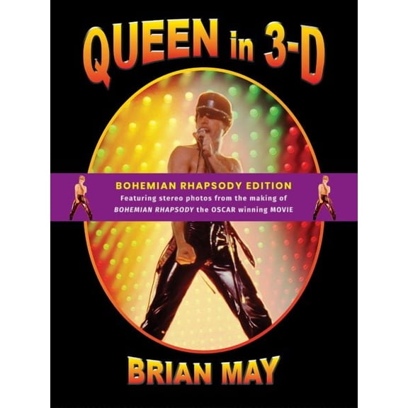Queen in 3-D : Bohemian Rhapsody Edition (Hardcover)