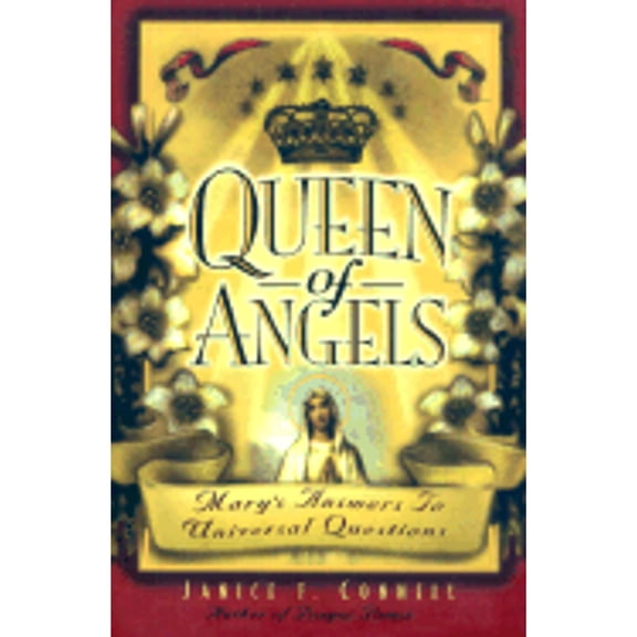 Pre-Owned Queen of Angels: Mary's Answers to Universal Questions (Hardcover) by Janice T Connell, Robert Faricy