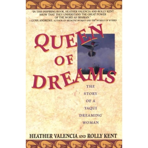 Pre-Owned Queen of Dreams: The Story of a Yaqui Dreaming Woman (Paperback) 0671797239 9780671797232