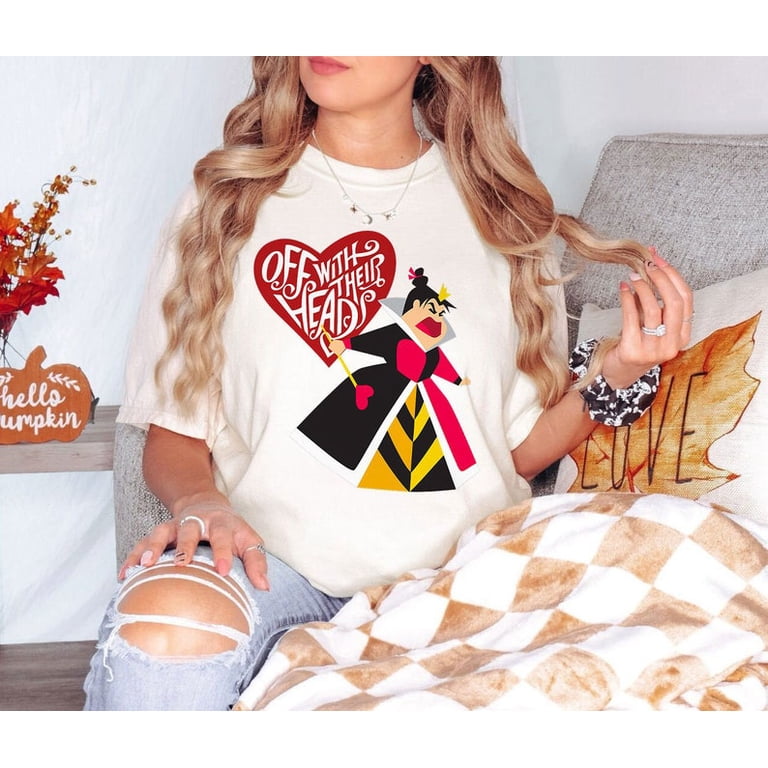 Queen Of Hearts Alice In Wonderland Off With Their Heads OFF WITH HER