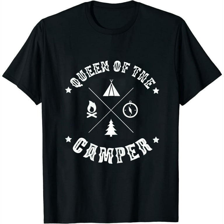 Queen Of The Camper T Shirt Outdoor Camping Camper Girls Tee Queen Of The Camper T Shirt Outdoor Camping Camper Girls Tee