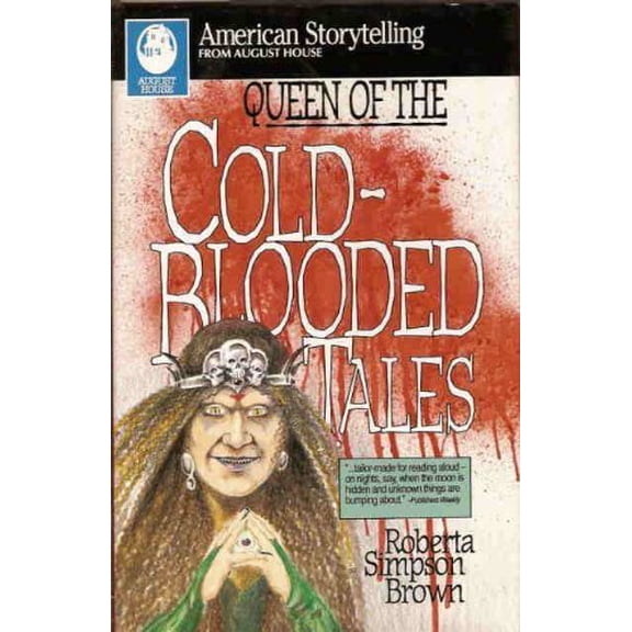 Pre-Owned Queen of the Cold-Blooded Tales (American Storytelling) (Hardcover) 0874833329 9780874833324