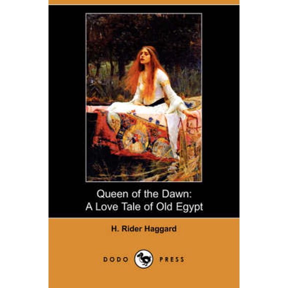 Queen of the Dawn H Rider Haggard (Paperback)