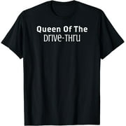 Queen of the Drive Thru, Busy Mom T-Shirts