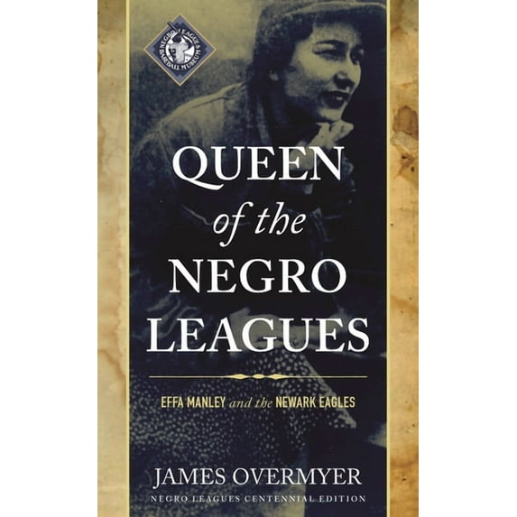Queen of the Negro Leagues: Effa Manley and the Newark Eagles, (Hardcover)