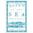 thumbnail image 1 of Queen of the Sea: A History of Lisbon, (Paperback), 1 of 1
