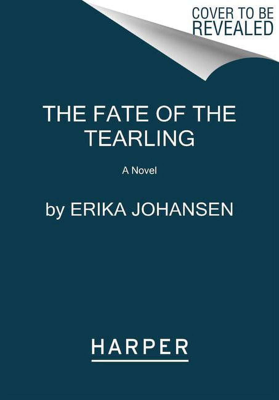 Queen of the Tearling The Fate of the Tearling, Book 3, (Paperback)