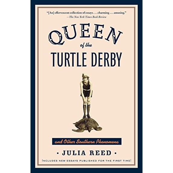Pre-Owned Queen of the Turtle Derby and Other Southern Phenomena: Includes New Essays Published for the First Time Paperback