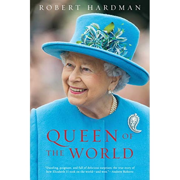 Pre-Owned Queen of the World : Elizabeth II: Sovereign and Stateswoman (Hardcover) 9781643130026