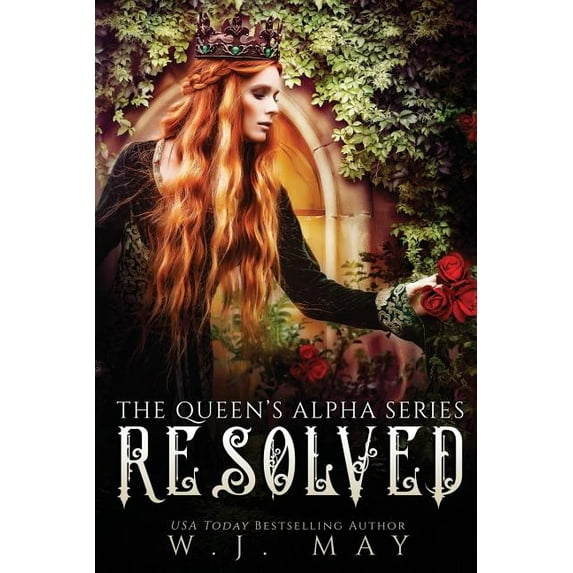 Queen's Alpha: Resolved: Paranormal Shifter Royalty Fantasy Romance (Paperback)