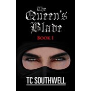 The Queens Blade Book One of The Queens Blade Series, Paperback