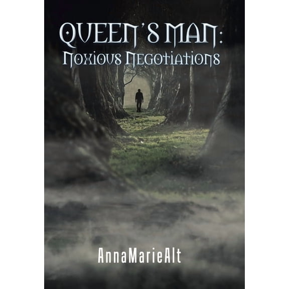 Queen's Man: Noxious Negotiations, (Hardcover)
