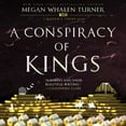 thumbnail image 1 of Queen's Thief: A Conspiracy of Kings (Audiobook), 1 of 1