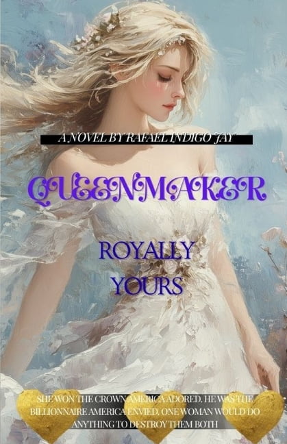 Queenmaker Queenmaker: Royally Yours, Book 1, (Paperback)
